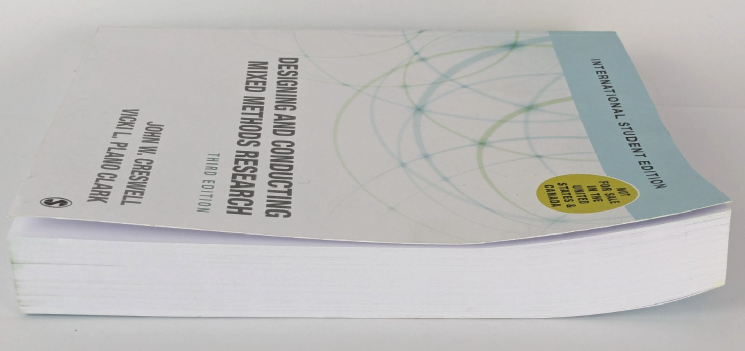 Designing and Conducting Mixed Methods Research by John W. Creswell Paperback