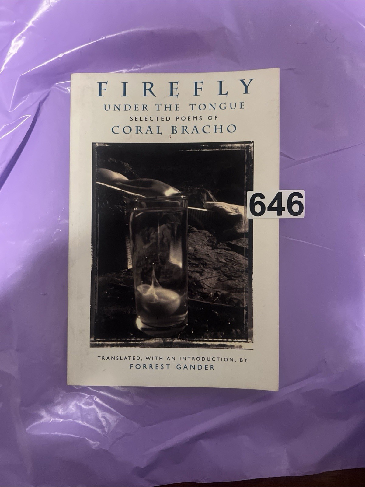Firefly under the Tongue : Selected Poems of Coral Bracho by Coral Bracho