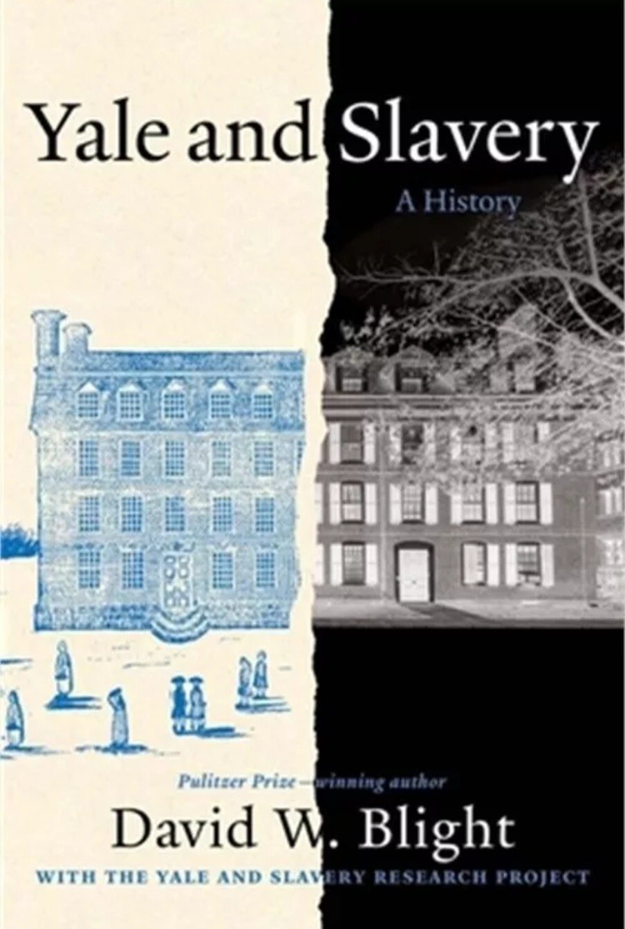 Yale and Slavery: A History (Hardback or Cased Book)