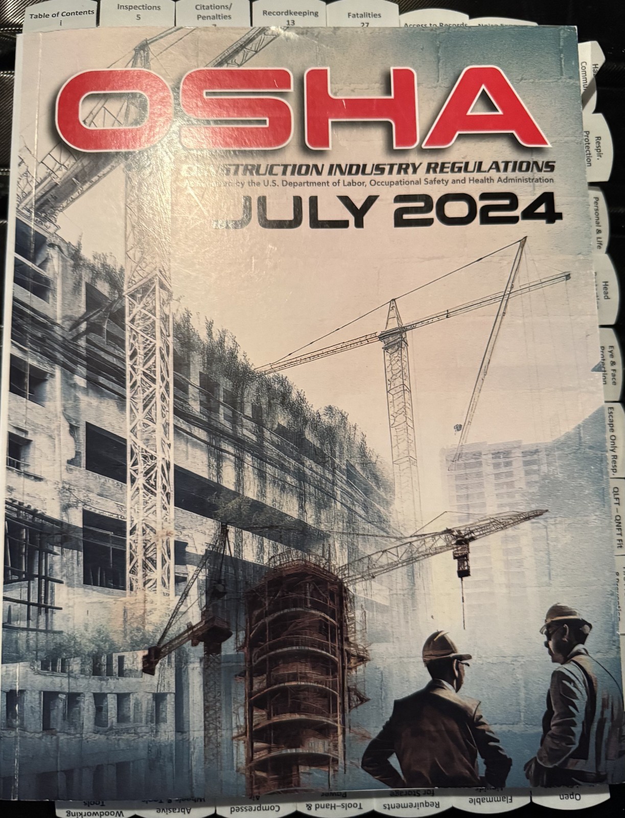 OSHA 1926 Construction Industry Regulations – July 2024 – Highlighted and Tabbed