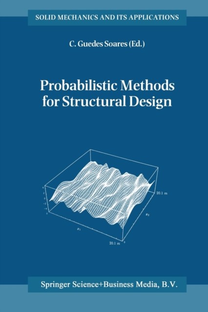 Guedes Soares – Probabilistic Methods for Structural Design – New pape – X555z