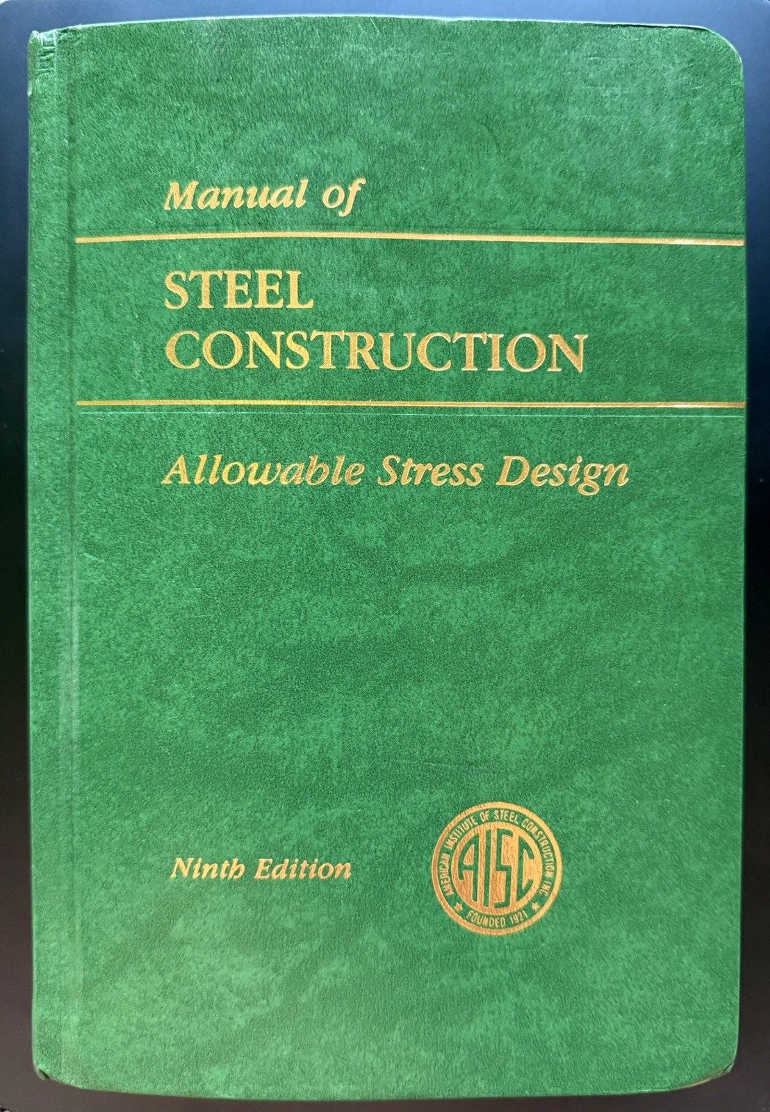 AISC Manual of Steel Construction 9th Edition ASD Green Leatherette – Like New