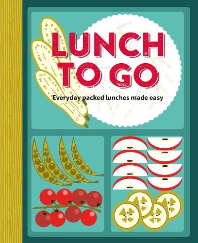 Ryland Peters & Small Lunch to Go (Hardback)