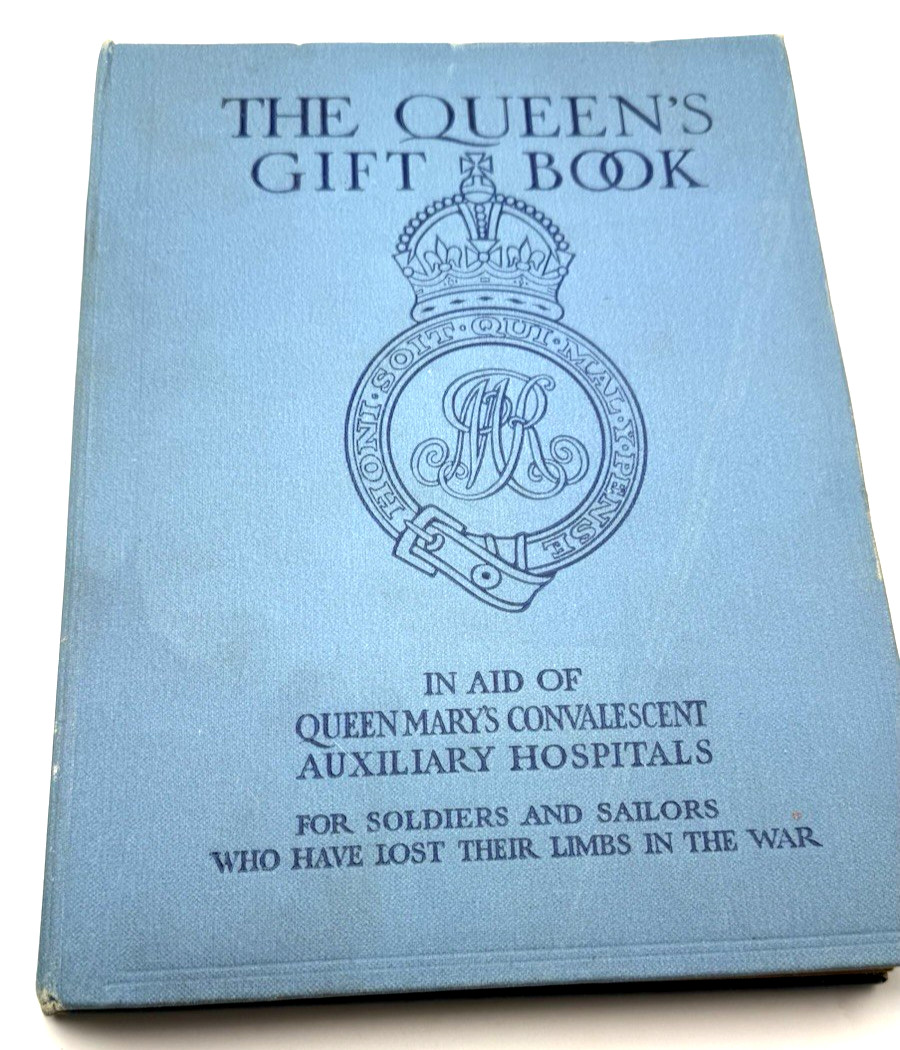 Antique 1915 WWI The Queen’s Gift Book Arthur Rackham J.M. Barrie A. Conan Doyle