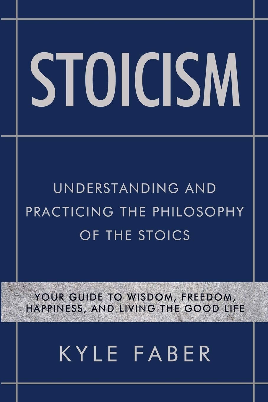 Stoicism – Understanding and Practicing the Philosophy of the St