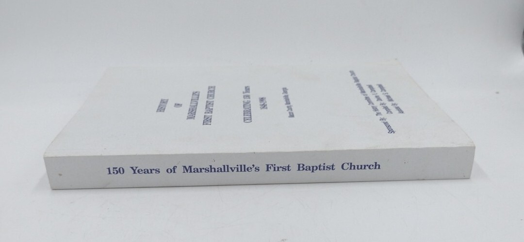 History Of Marshallvilles First Baptist Church Georgia 1848-1998 390 Pages