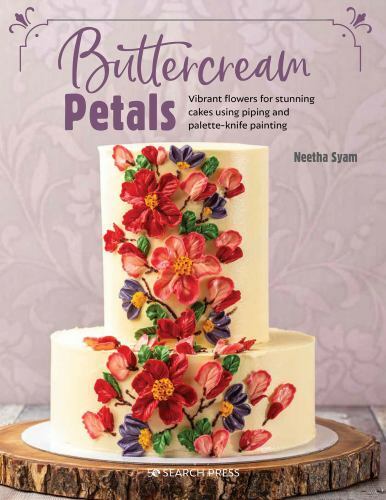 Buttercream Petals: Vibrant flowers for stunning cakes using … (paperback)