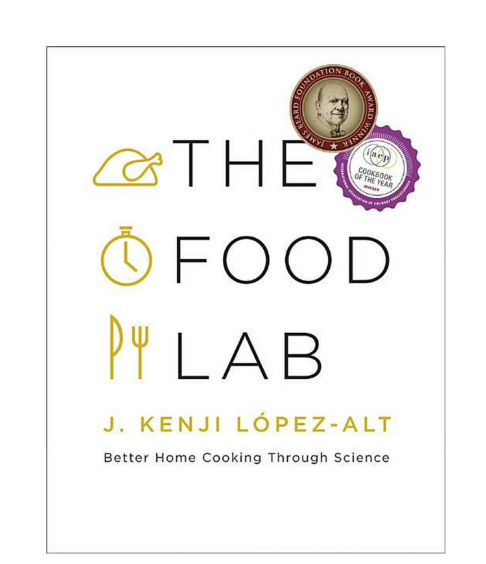 The Food Lab Better Home Cooking Through Science Hardcover J. Kenji Lopez-Alt