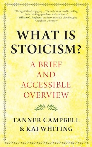 What Is Stoicism?: A Brief and Acce…, Campbell, Tanne