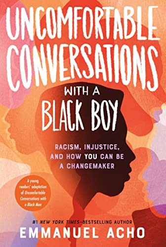 Uncomfortable Conversations with a Black Boy – Paperback – GOOD