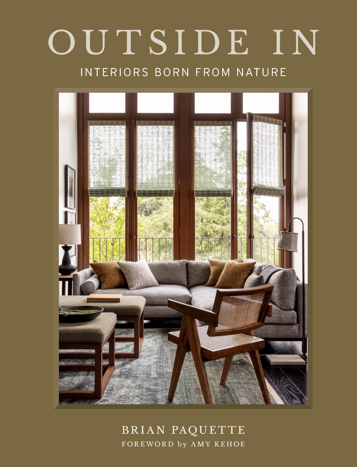 Outside In: Interiors Born from Nature, Paquette, Brian, Very Good Book