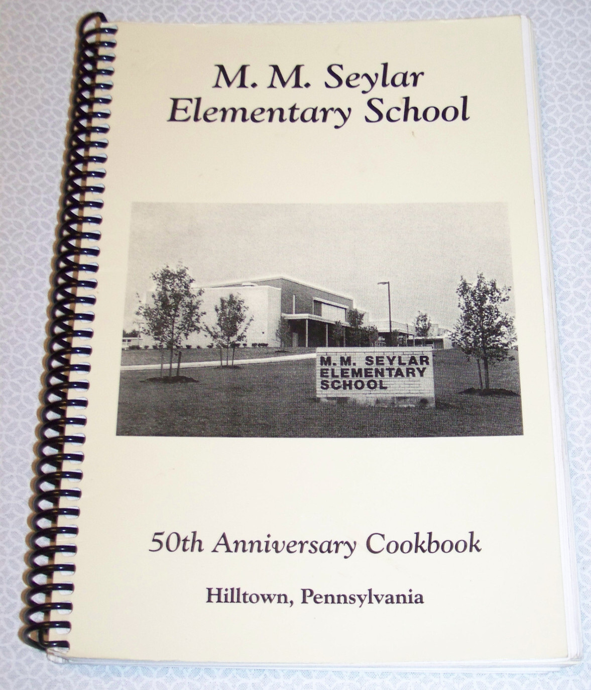 M.M. Seylar Elementary School Cookbook Hilltown Pennsylvania 2004 50th Anniv.