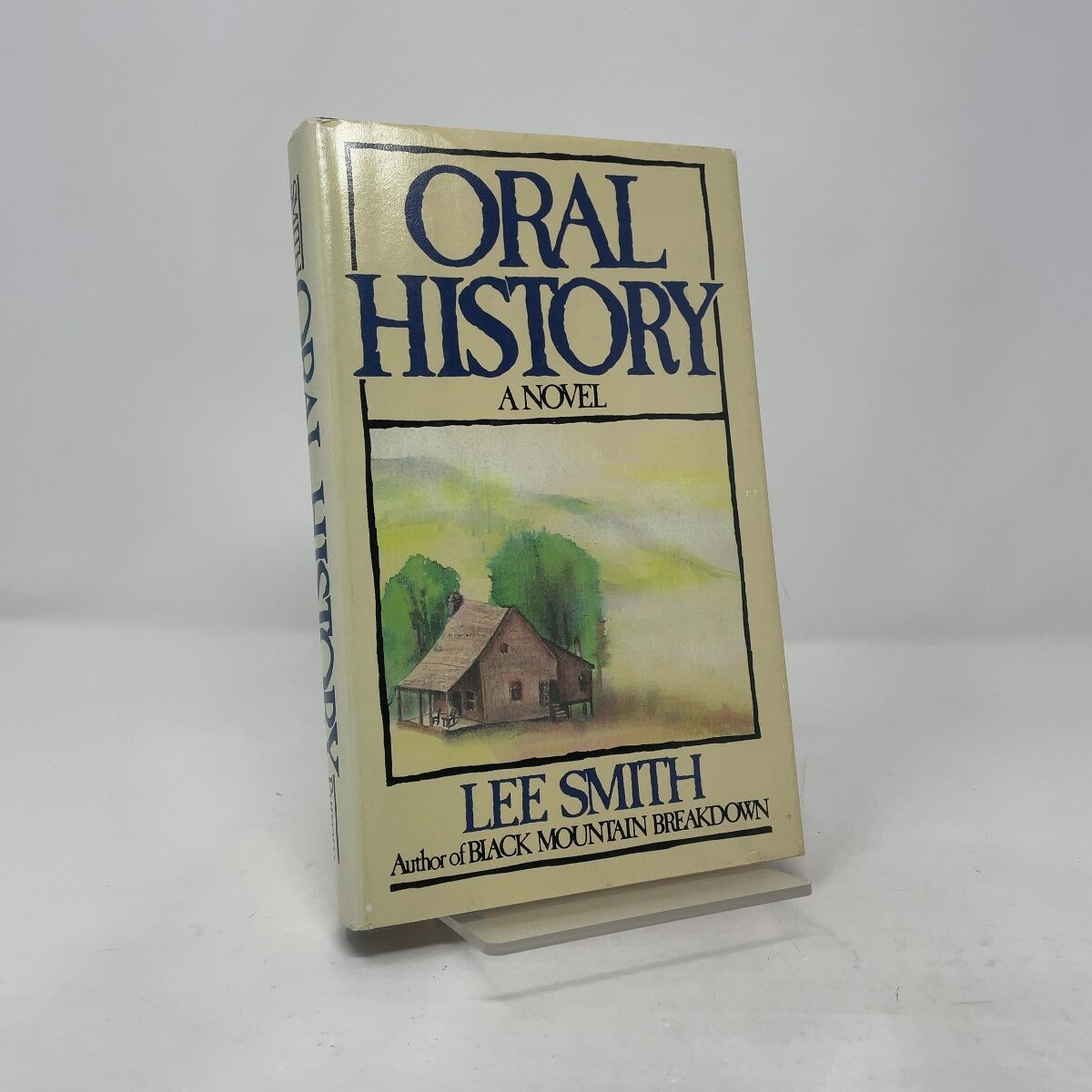 Oral History by Lee Smith HC First Edition Like New 1983