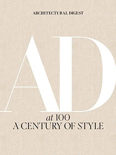 Architectural Digest at 100: A Cent…, Architectural D
