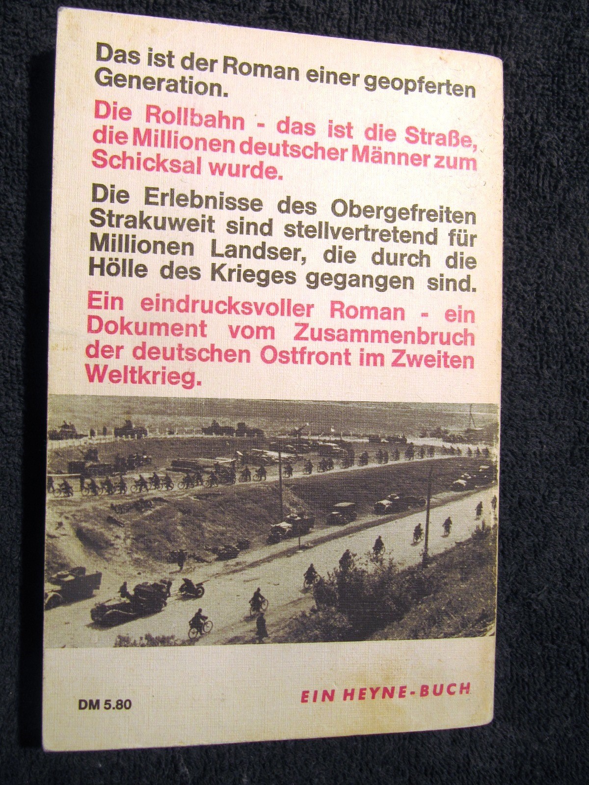 SIGNED Heinz G KONSALIK Die Rollbahn German Army Soldier Novel WORLD WAR II