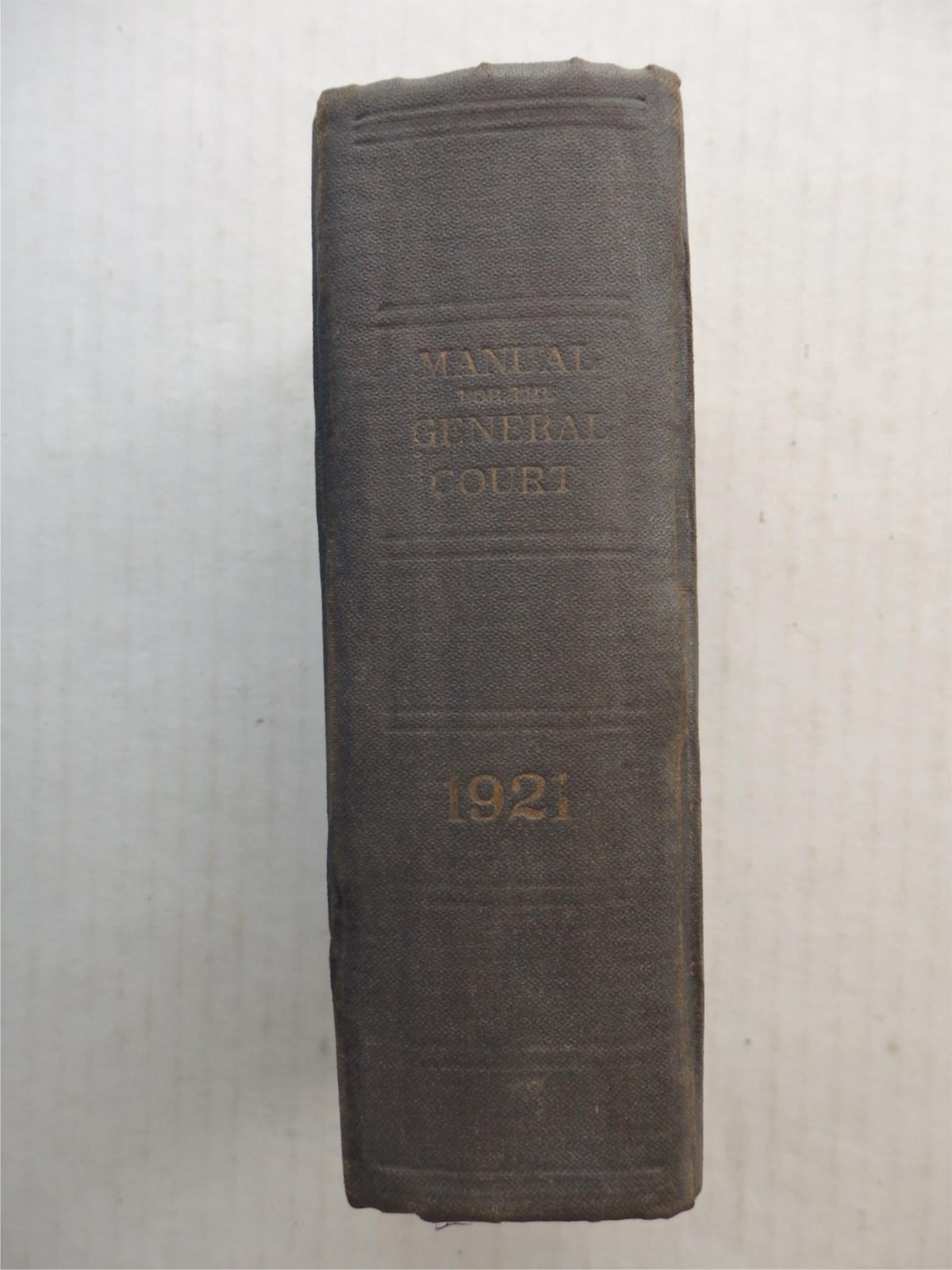 Manual for the General Court of Massachusetts 1921 Vintage HC 726 Pages