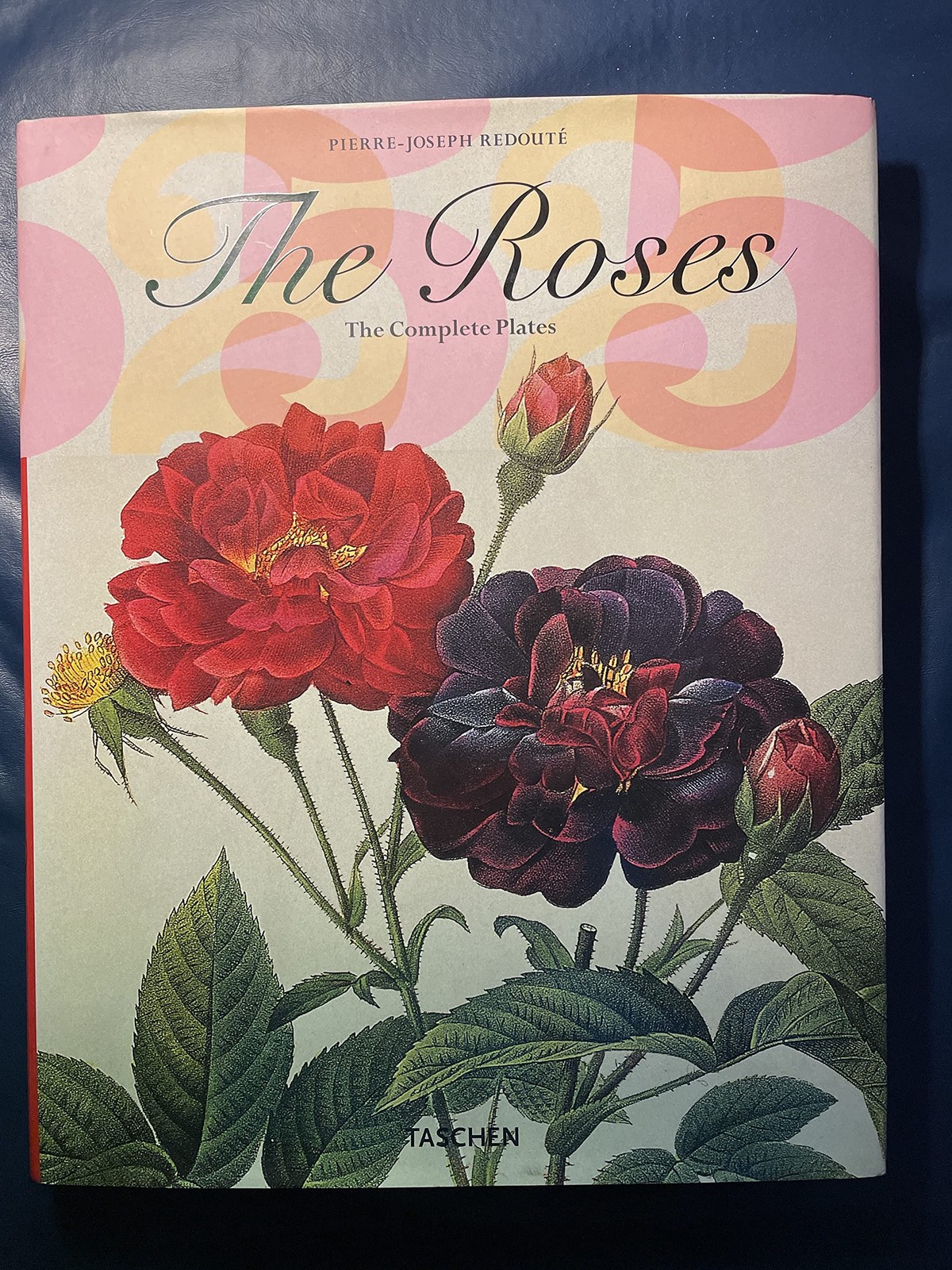 The Roses: The Complete Plates (Taschen 25th Anniversary)