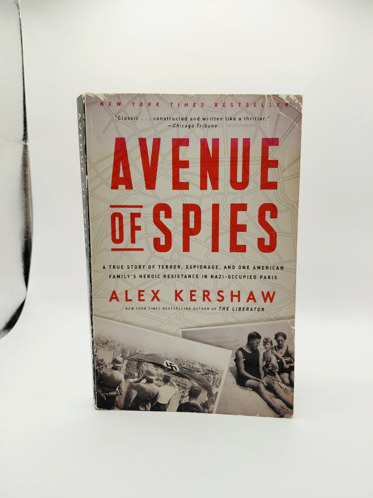 «Avenue of Spies: Nazi Occupied Paris» Paperback Book, (By: Alex Kershaw), WWII