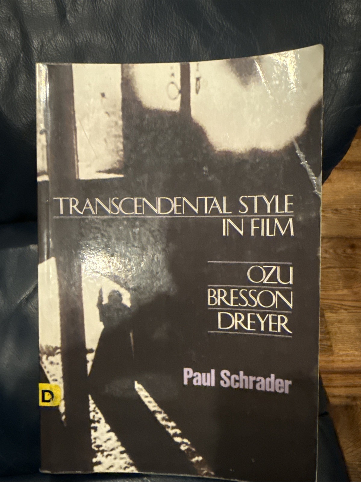 Transcendental Style In Film, Paul Schrader, Ozu, Bresson, Dreyer