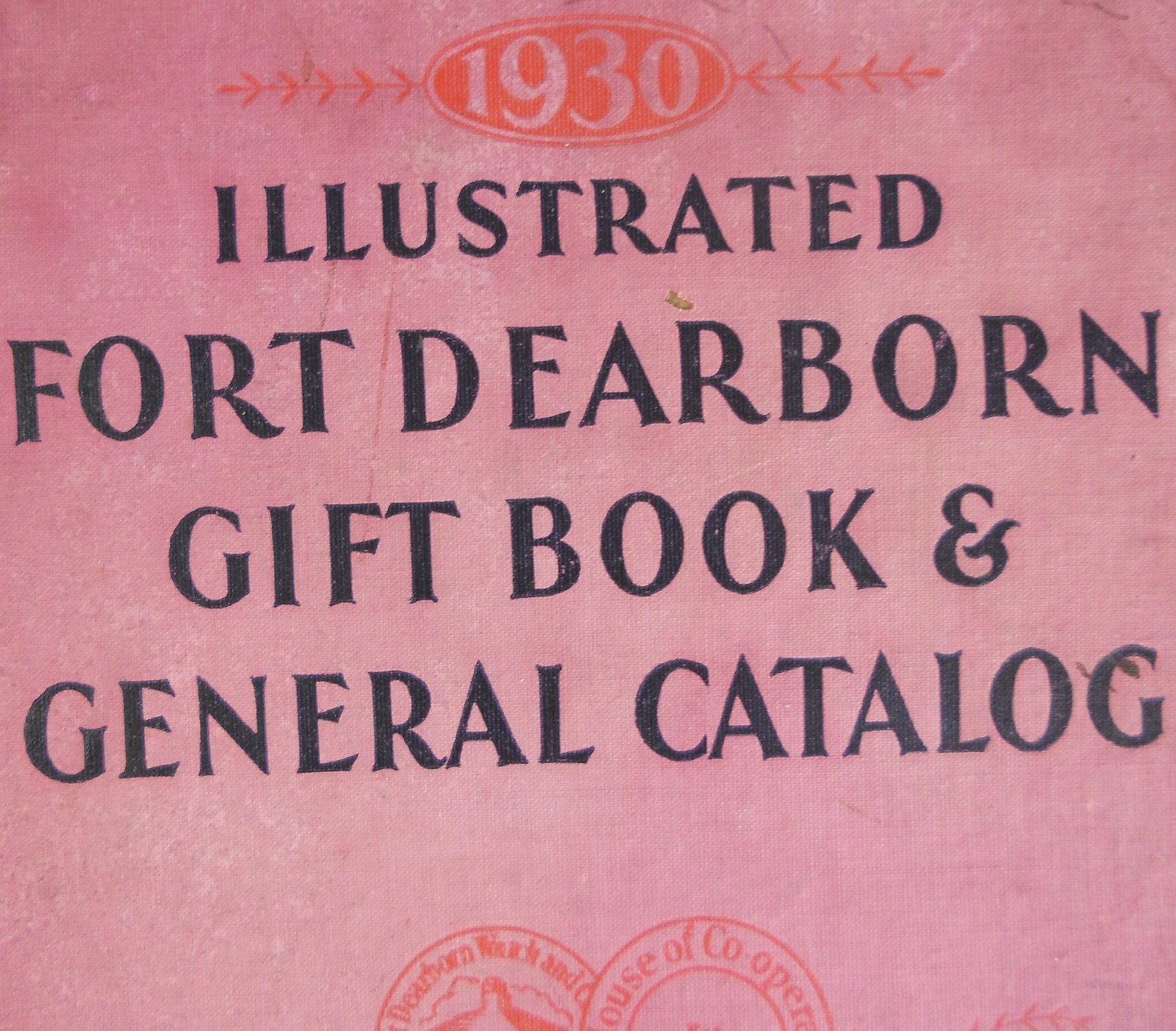 FORT DEARBORN GIFT BOOK CATALOG JEWELRY WATCHES CLOCKS FOUNTAIN PENS 1930