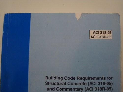 Building Code Requirements for Structural Concrete (ACI 318-05)