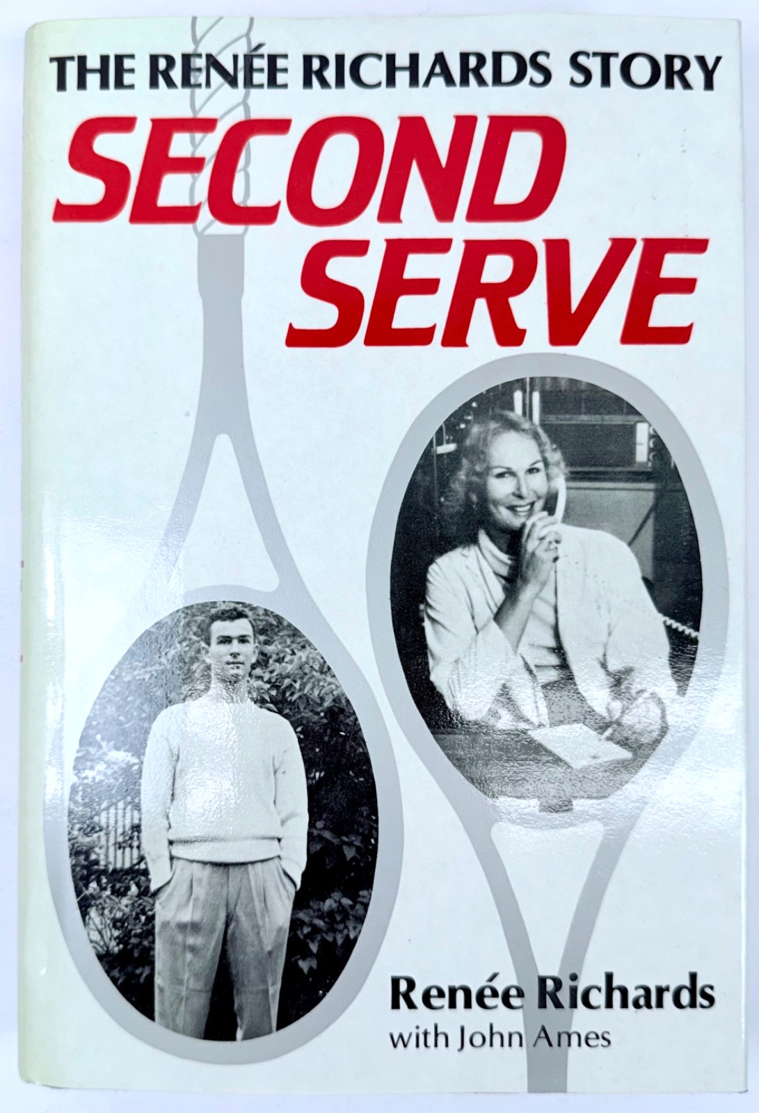 The Renee Richards Story Second Serve with John Ames First 1st Edition Very Good