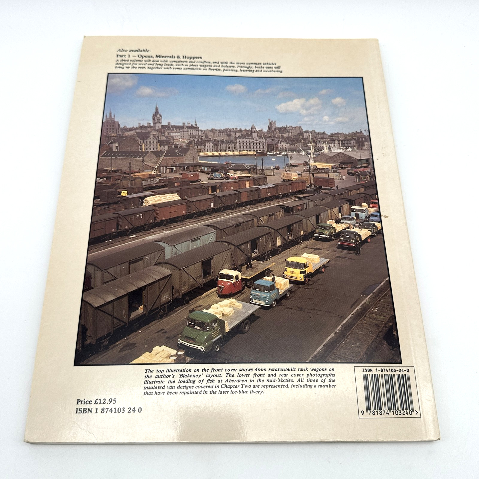 The 4mm Wagon Part Two Model Railway General Merchandise Vans Tank Wagons Book