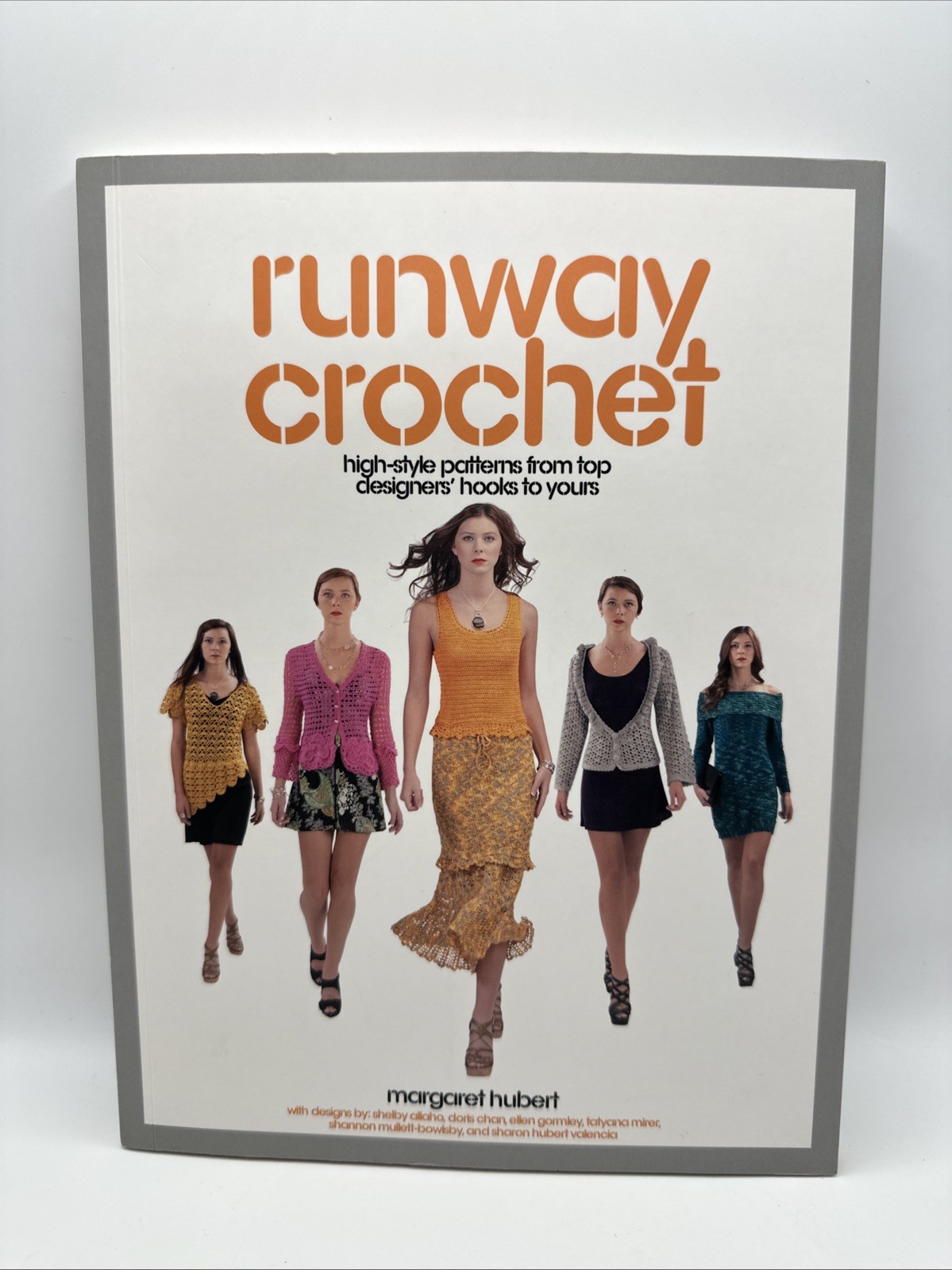 Runway Crochet : High-Style Patterns… by Hubert (Paperback, 2013, UNMARKED!)