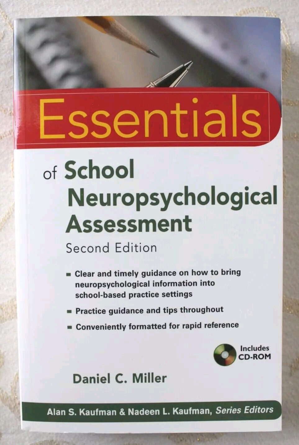 Essentials of School Neuropsychological Assessment by Daniel Miller Psychology