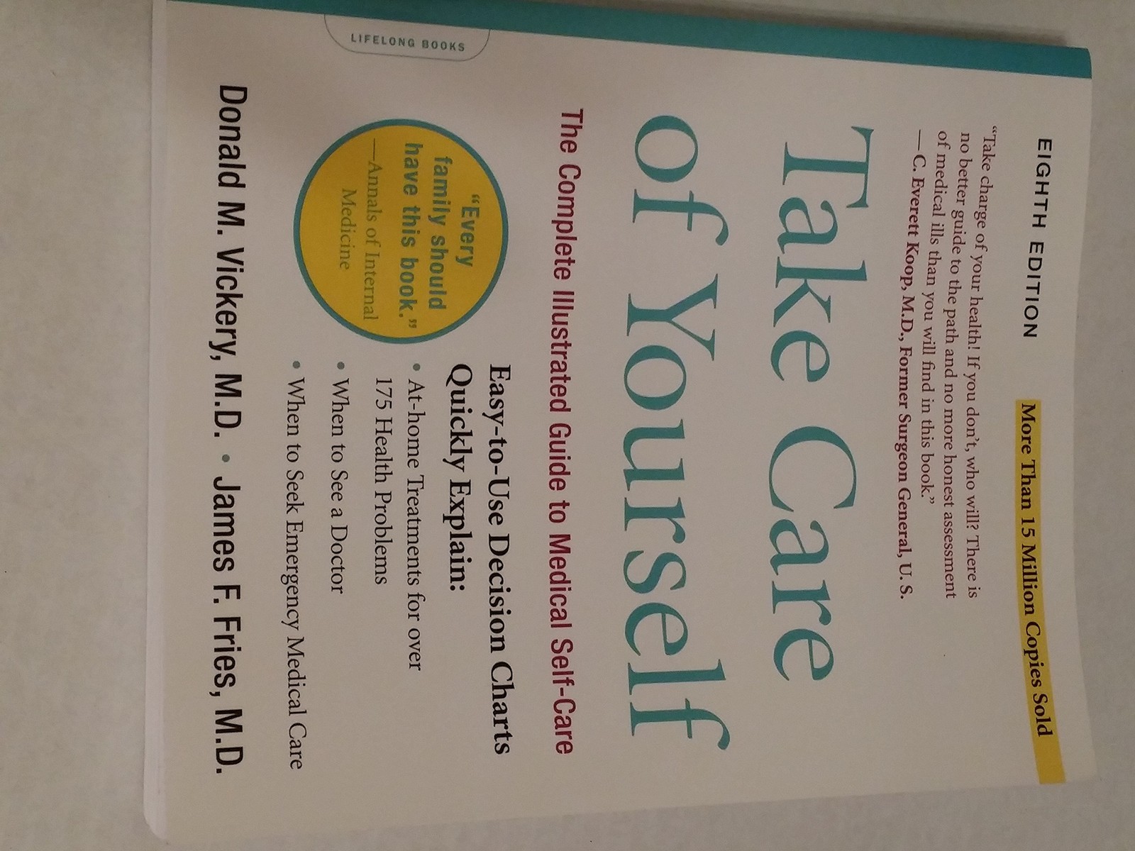 Take Care Of Yourself 8E: The Complete Illustrated Guide To Medical Self-car…