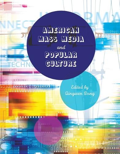 Qingwen Dong American Mass Media and Popular Culture (Paperback) (UK IMPORT)
