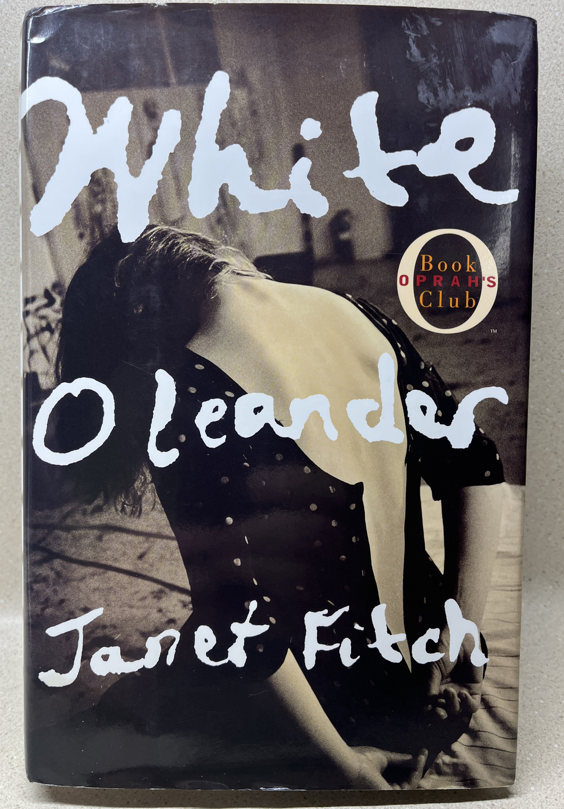 White Oleander by Janet Fitch (1999, Hardcover)