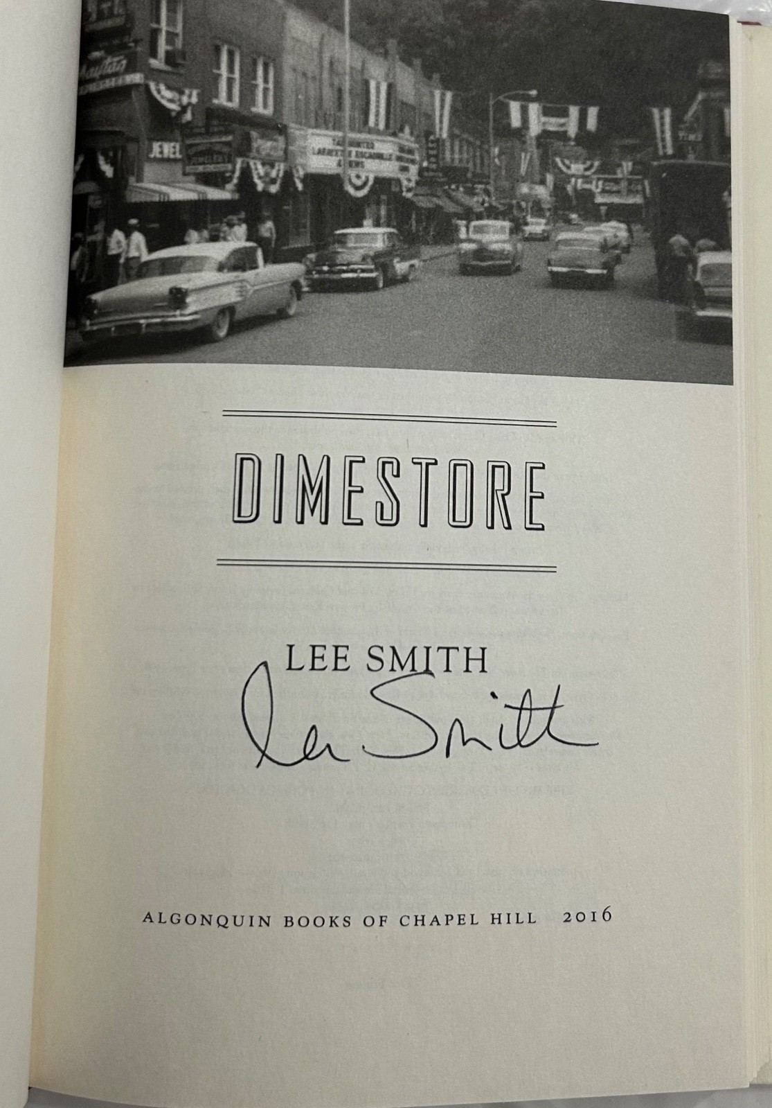 Signed Lee Smith DIMESTORE, WRITER’S LIFE Gift Quality HC/HB 1st Print Southern