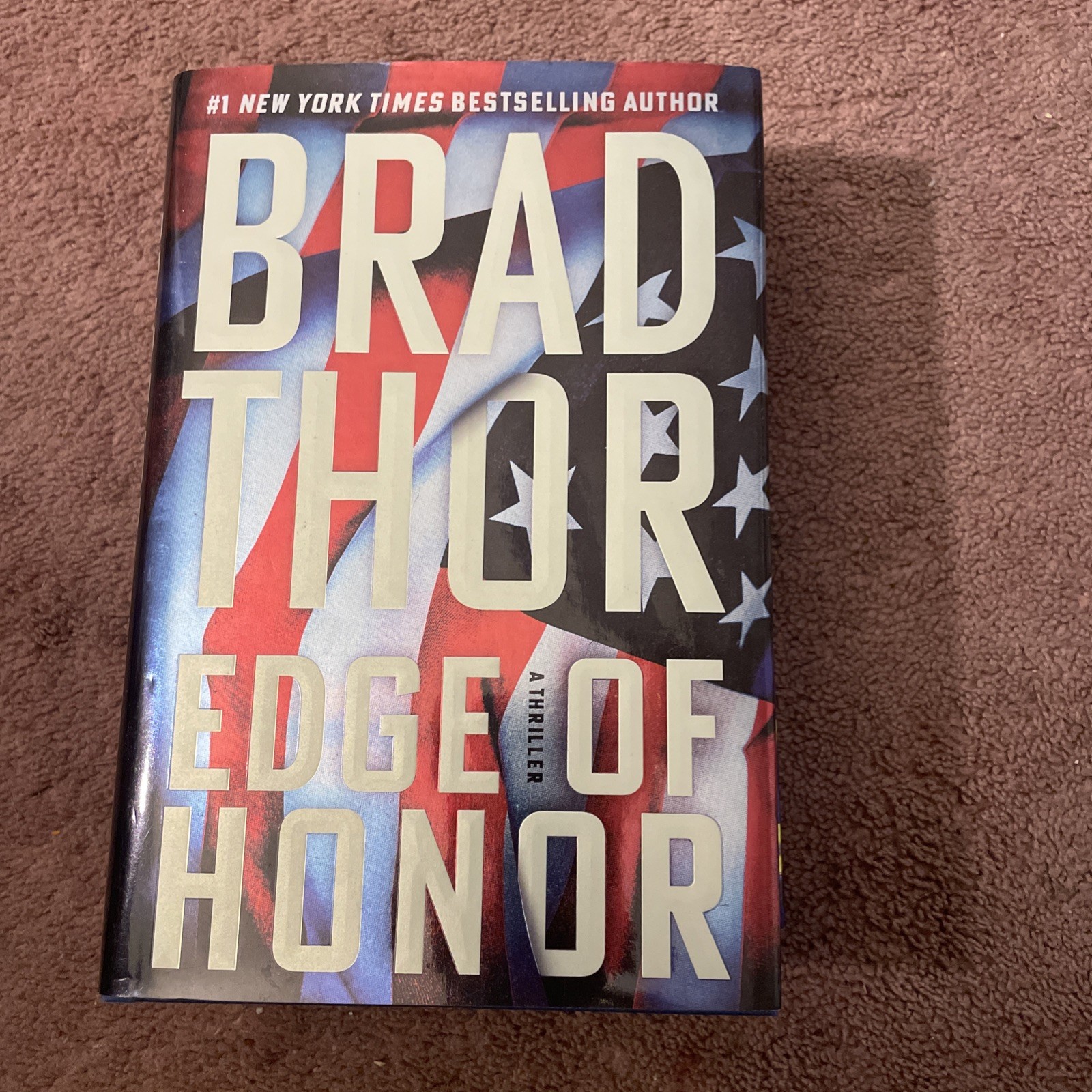 Edge of Honor : A Thriller by Brad Thor (2025, Hardcover Book) NEW! 1st Edition