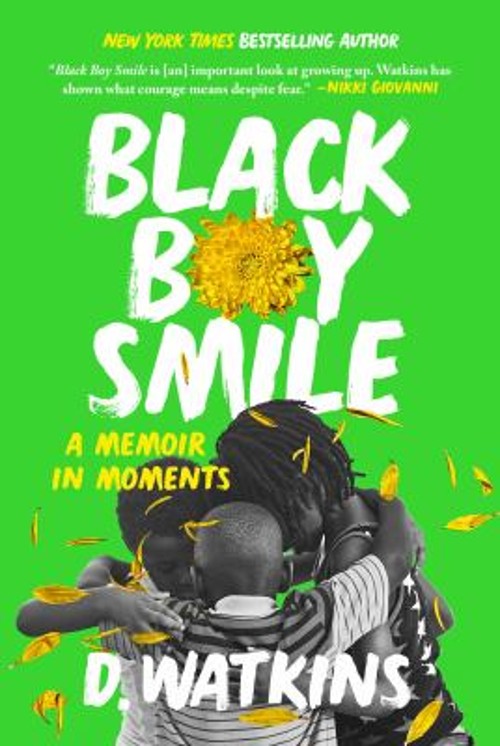 Black Boy Smile : A Memoir in Moments Paperback D. Watkins
