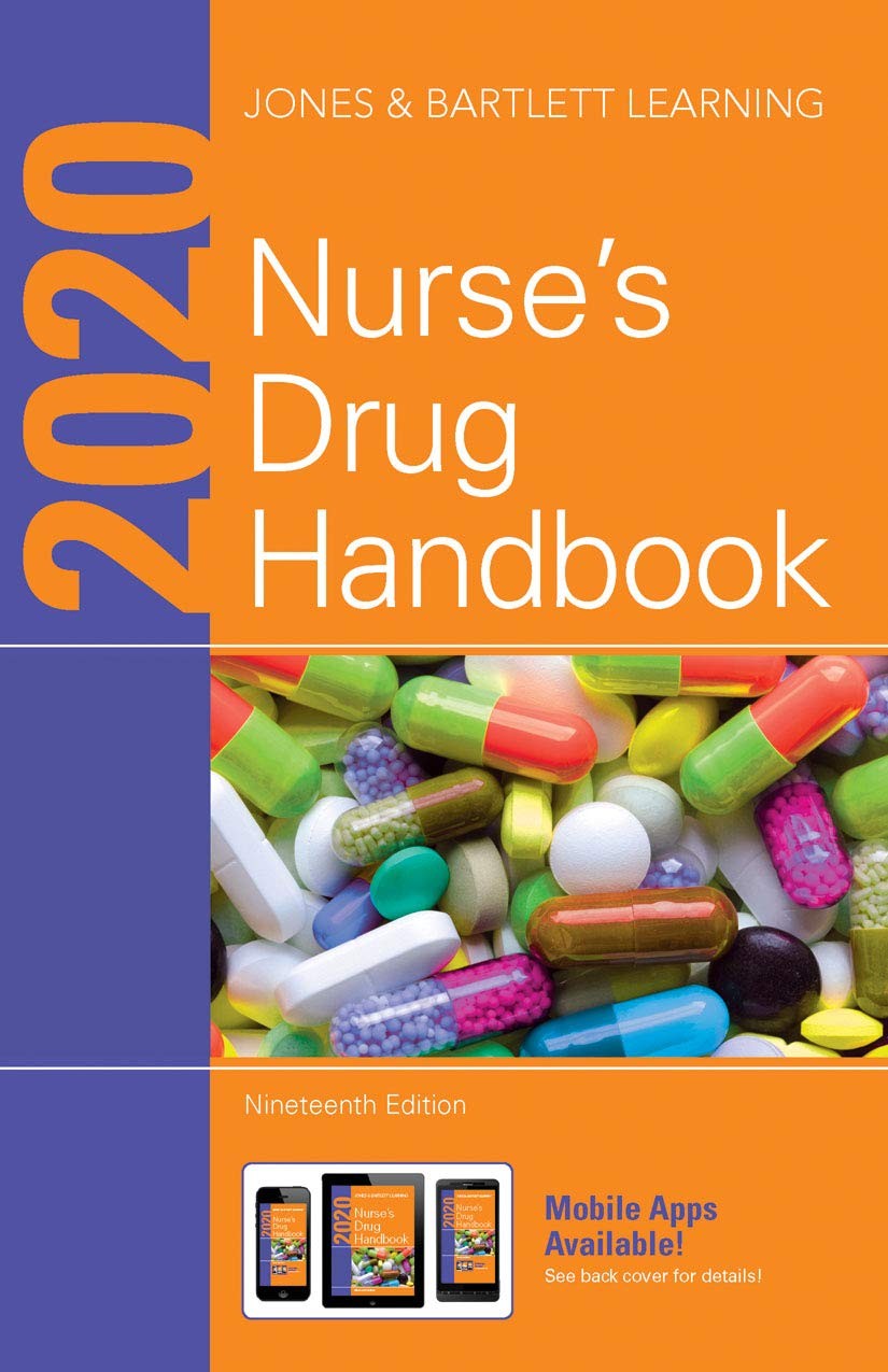 2020 Nurse’s Drug Handbook: .
