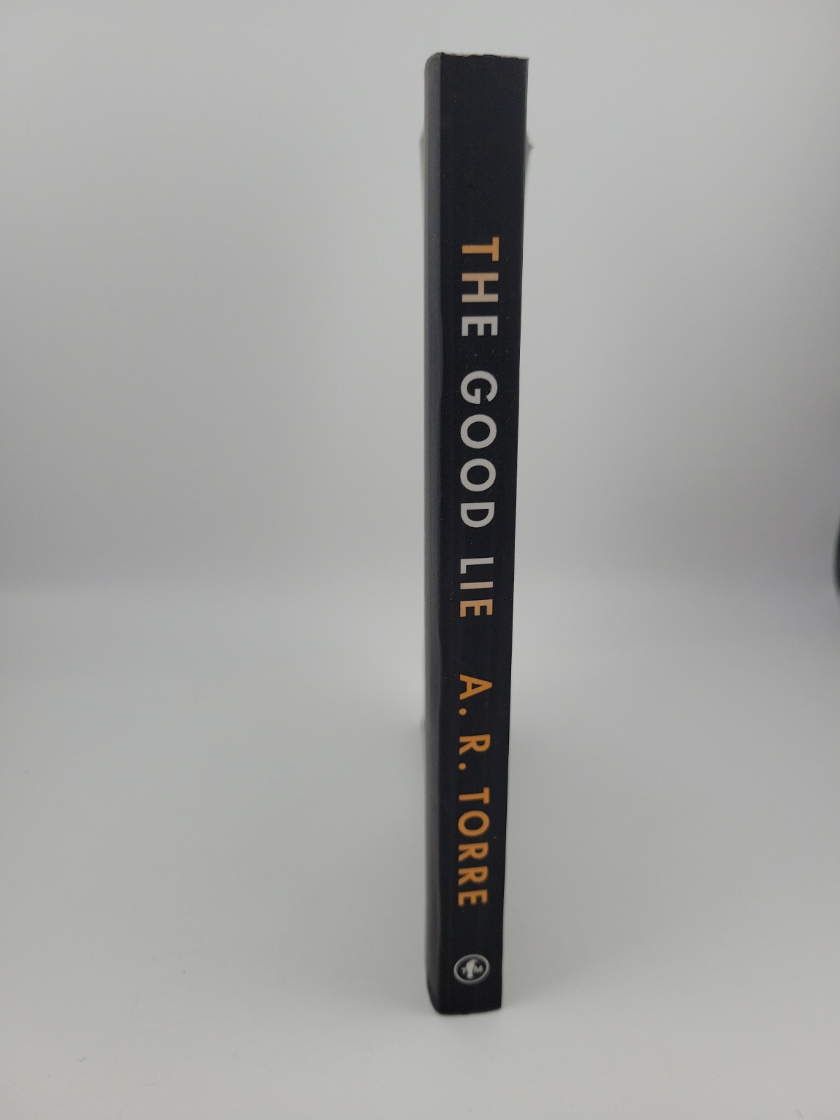 The Good Lie: A Novel by A. R. Torre (Paperback)