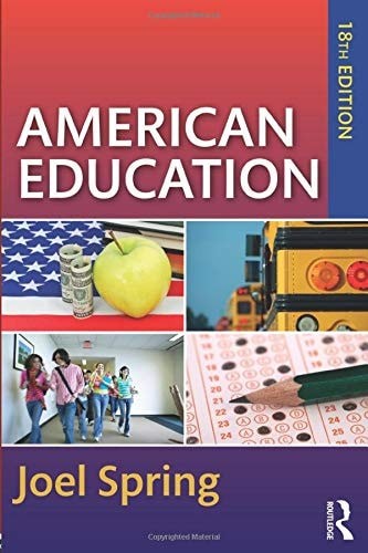 American Education (Sociocultural, Political, and Historical Studies in Educatio