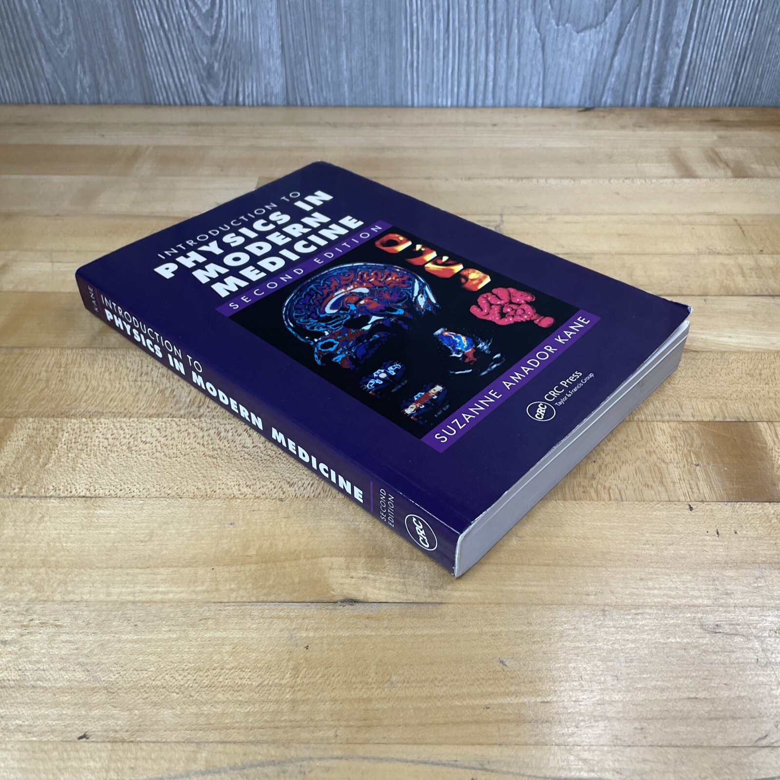 Physics in Modern Medicine Suzanne Amador Kane 2nd Ed Science Textbook PB