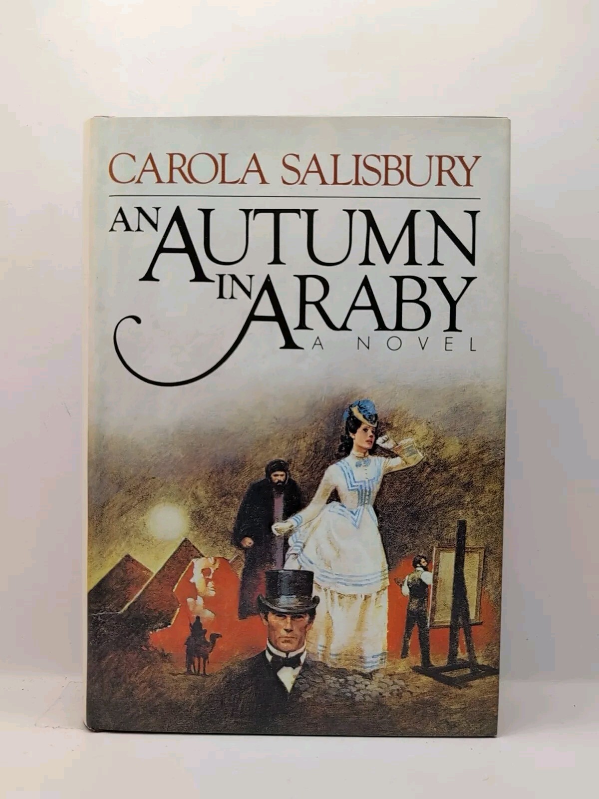 An Autumn in Araby Carola Salisbury 1983 Book Club Edition Historical Romance