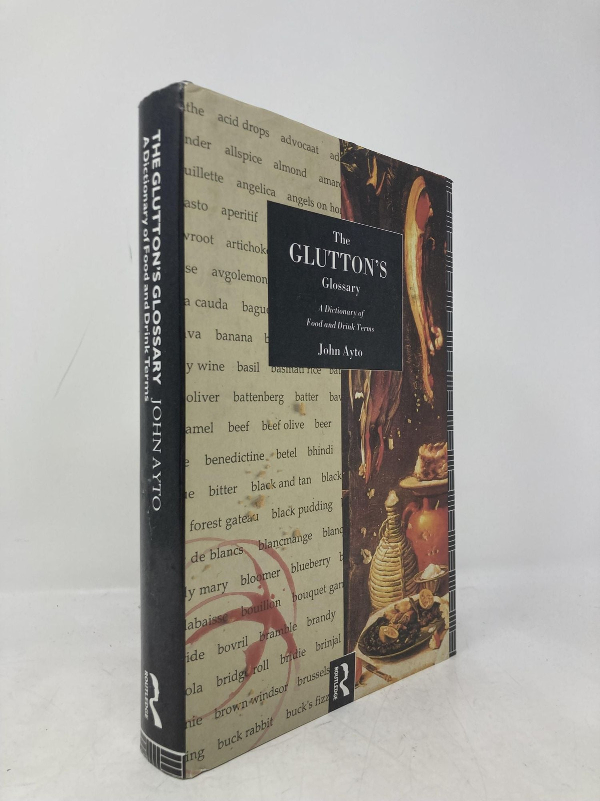 Glutton’s Glossary A Dictionary of Food and Drink Terms by John Ayto 1st VG HC