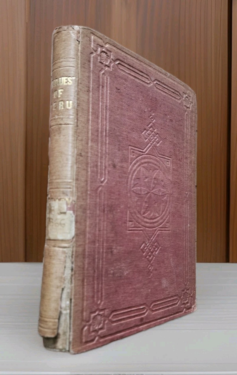 1846. History of the Conquest of Peru by the Spaniards by Don T. D. T. Y. Cosio