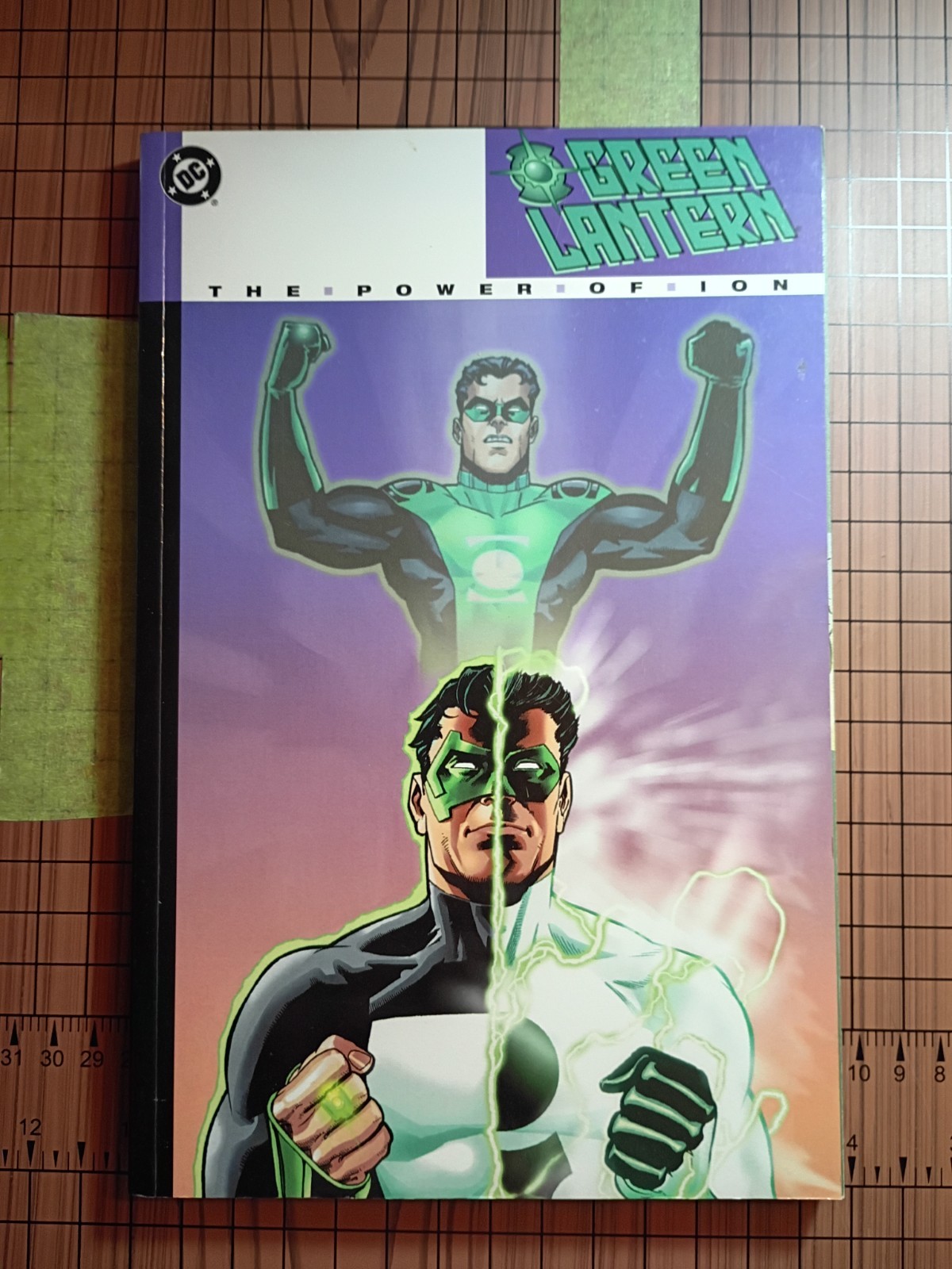 GREEN LANTERN: THE POWER OF ION By Judd Winick First Printing