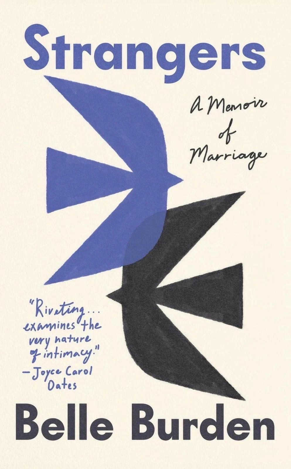 Strangers A Memoir of Marriage by Belle Bur Premium Quality