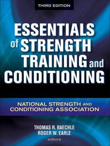 Essentials of Strength Training and Conditioning – 3rd Edition – VERY GOOD