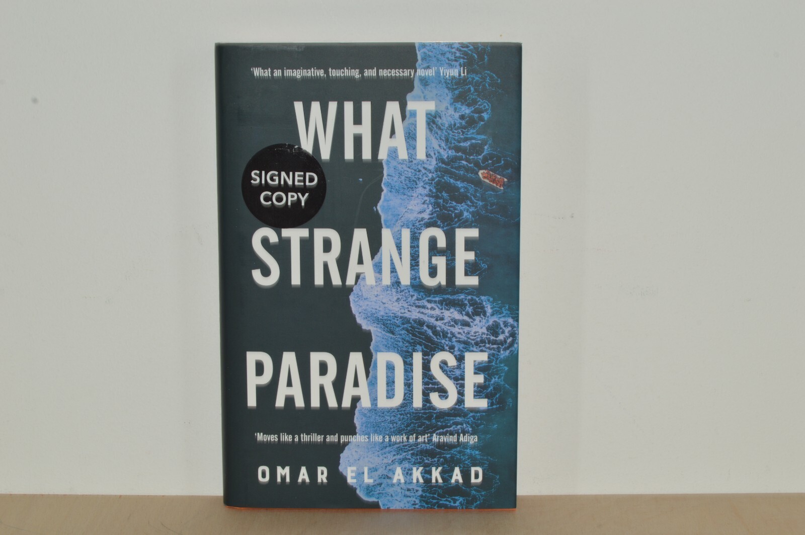 What Strange Paradise – Omar El Akkad – Signed First Edition (#44)