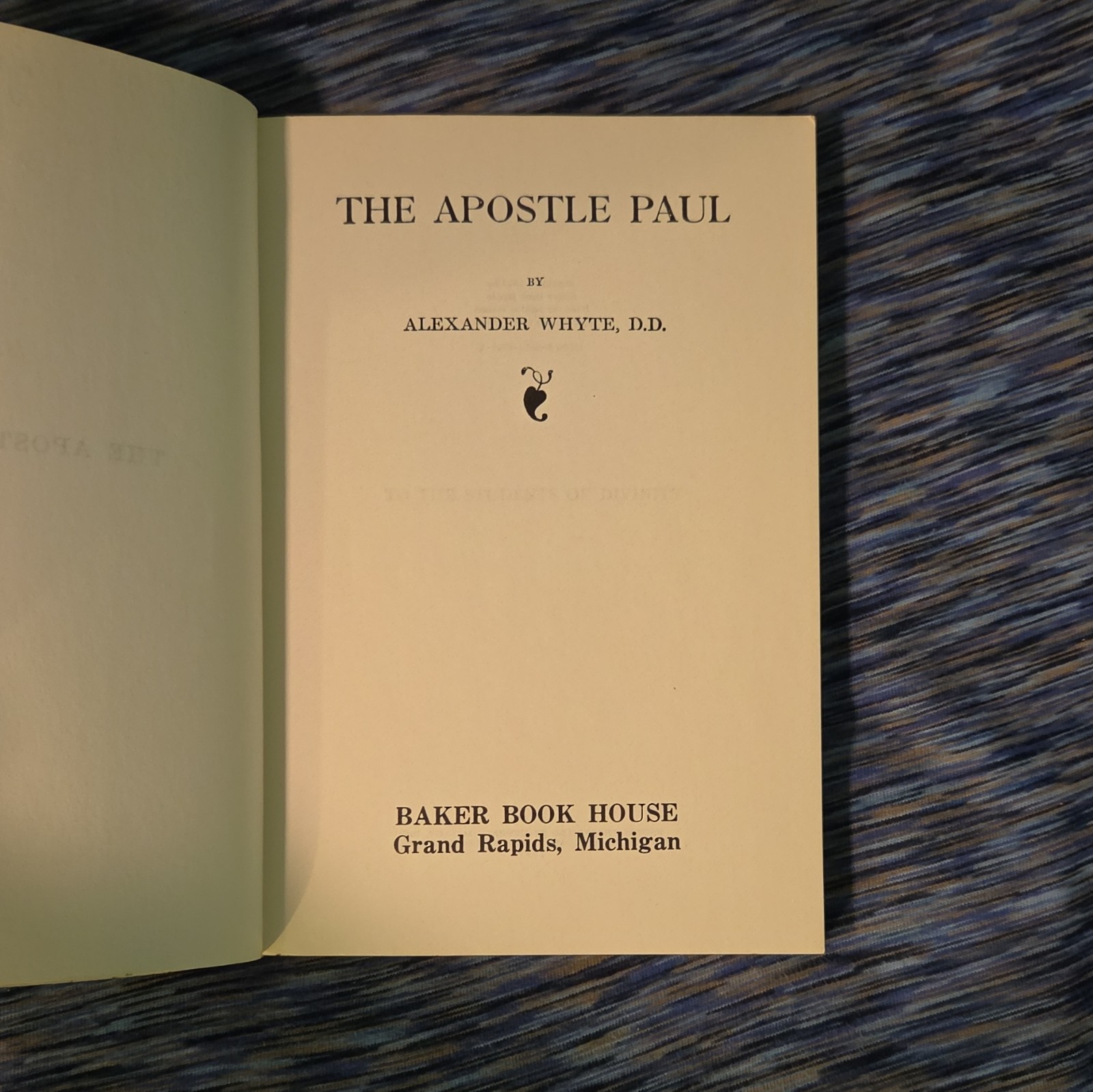 the apostle paul alexander whyte pb baker book house 1977 reprint minister’s