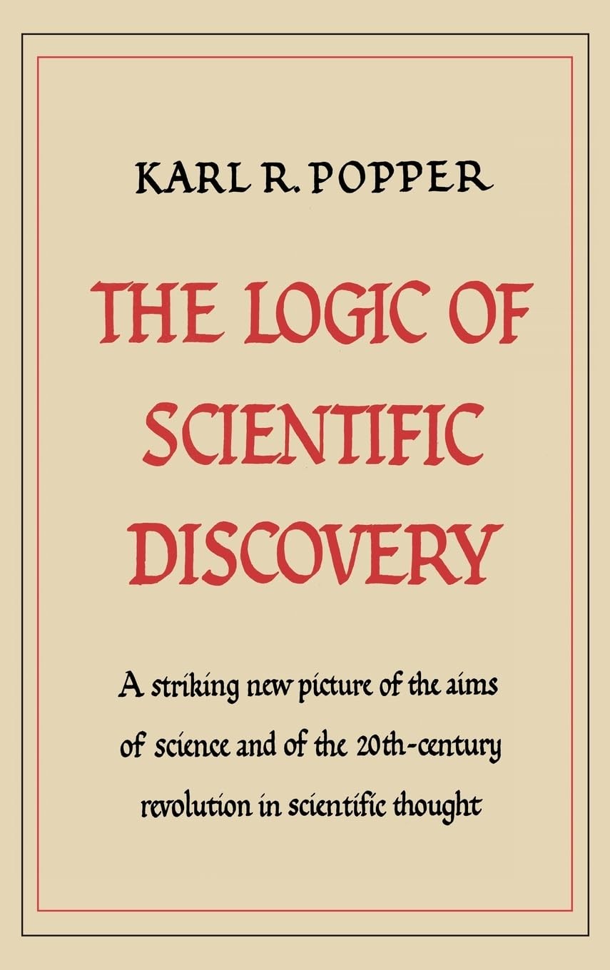 The Logic of Scientific Discovery Hardcover by Popper, Karl R
