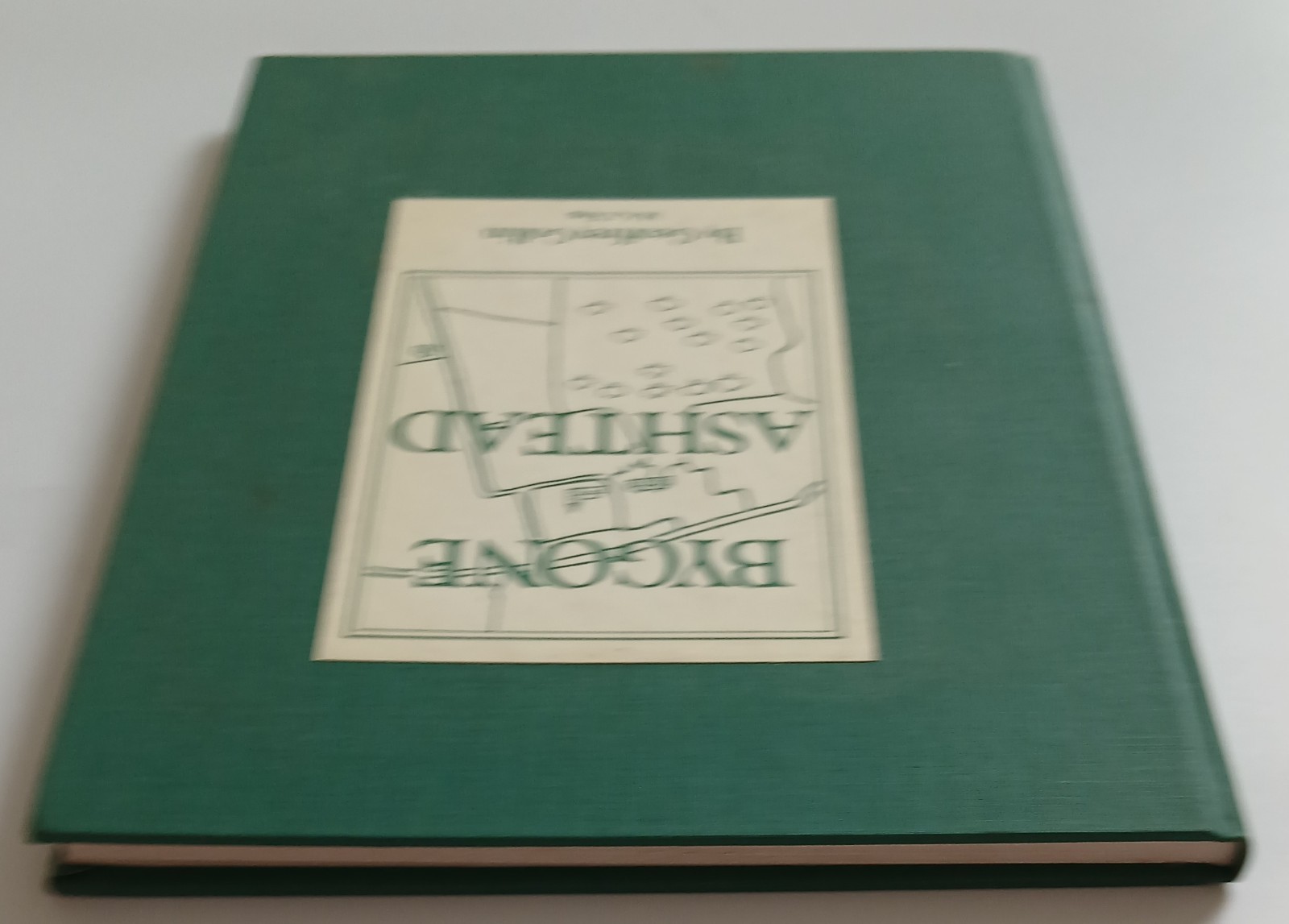 Bygone Ashtead By Geoffrey Gollin MA C Eng 1987 Hardback 1st Edition