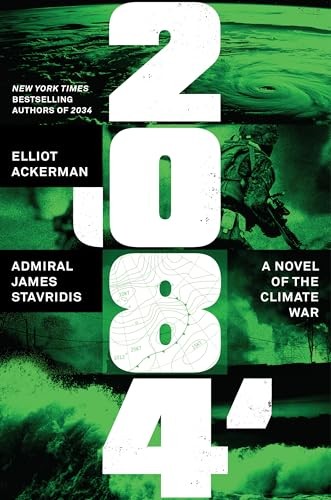 2084 A Novel of Future War – VERY GOOD